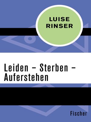 cover image of Leiden – Sterben – Auferstehen